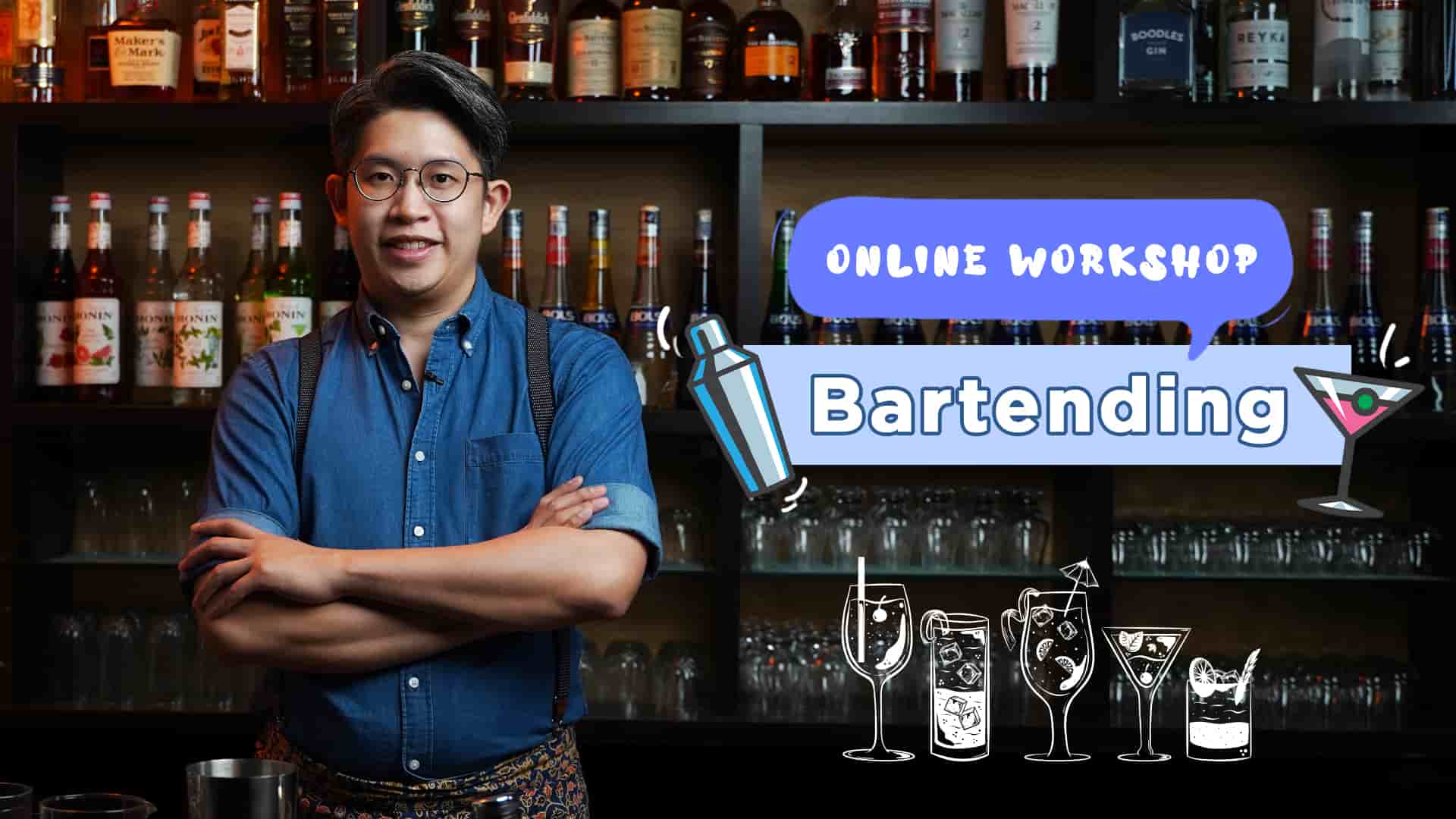 Bartending 101 Workshop with Diageo World-Class Malaysia Champion